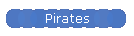 Pirates